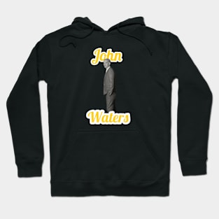 John Waters Hoodie